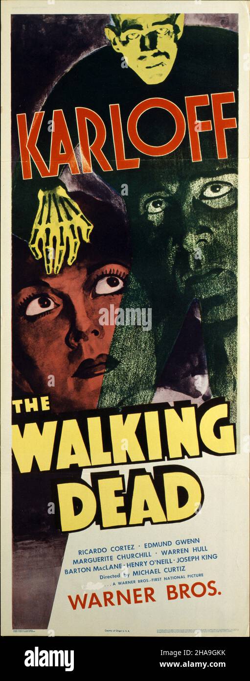RELEASE DATE: March 14, 1936. TITLE: The Walking Dead. STUDIO: Warner Bros. DIRECTOR: Michael Curtiz. PLOT: After hapless pianist and ex-con John Elman is framed for murder, he is resurrected by a scientist after his execution. STARRING: Boris Karloff, Ricardo Cortez, Edmund Gwenn poster art. (Credit Image: © Warner Bros/Entertainment Pictures) Stock Photo