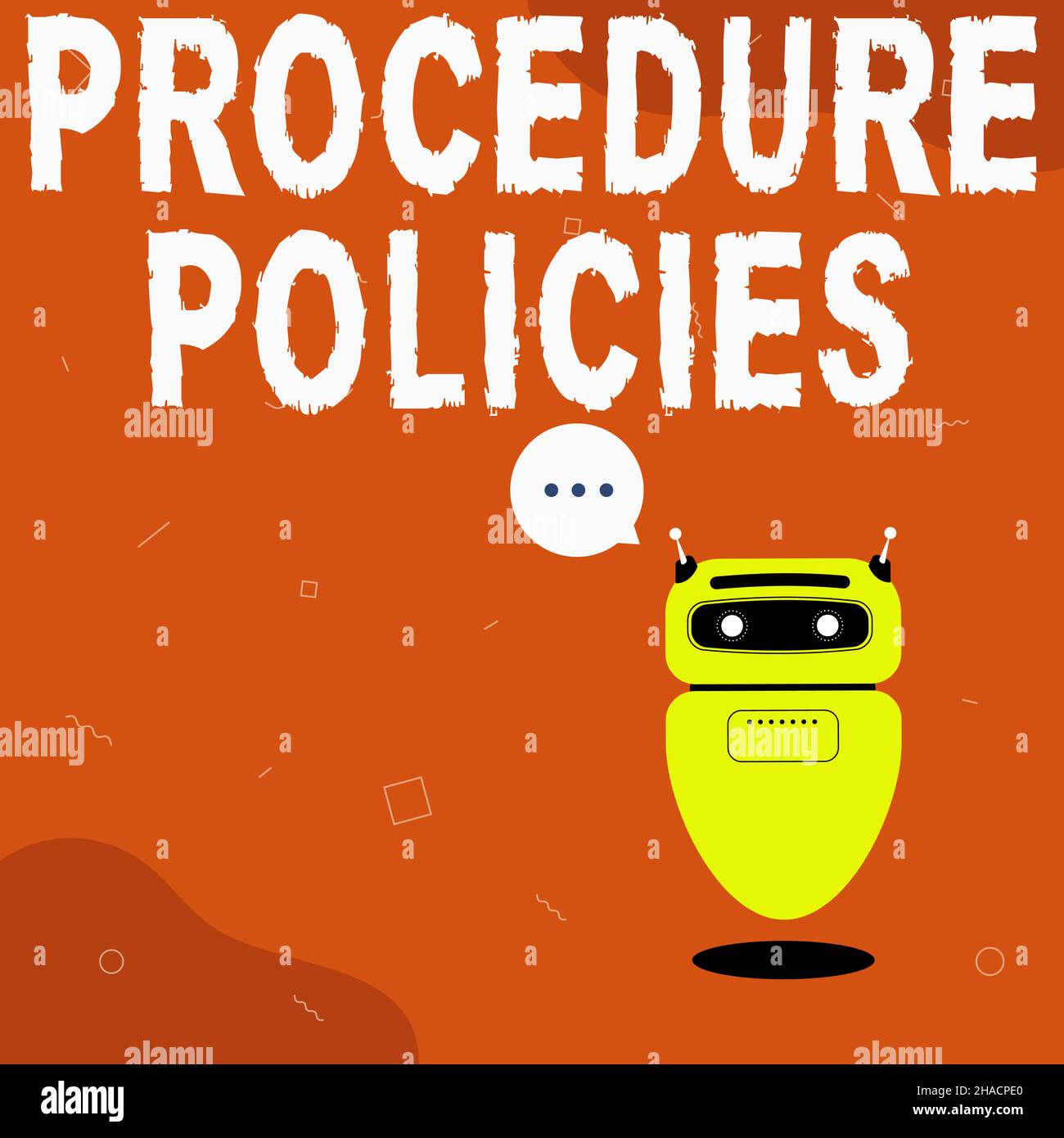 Text sign showing Procedure Policies. Business overview Steps to