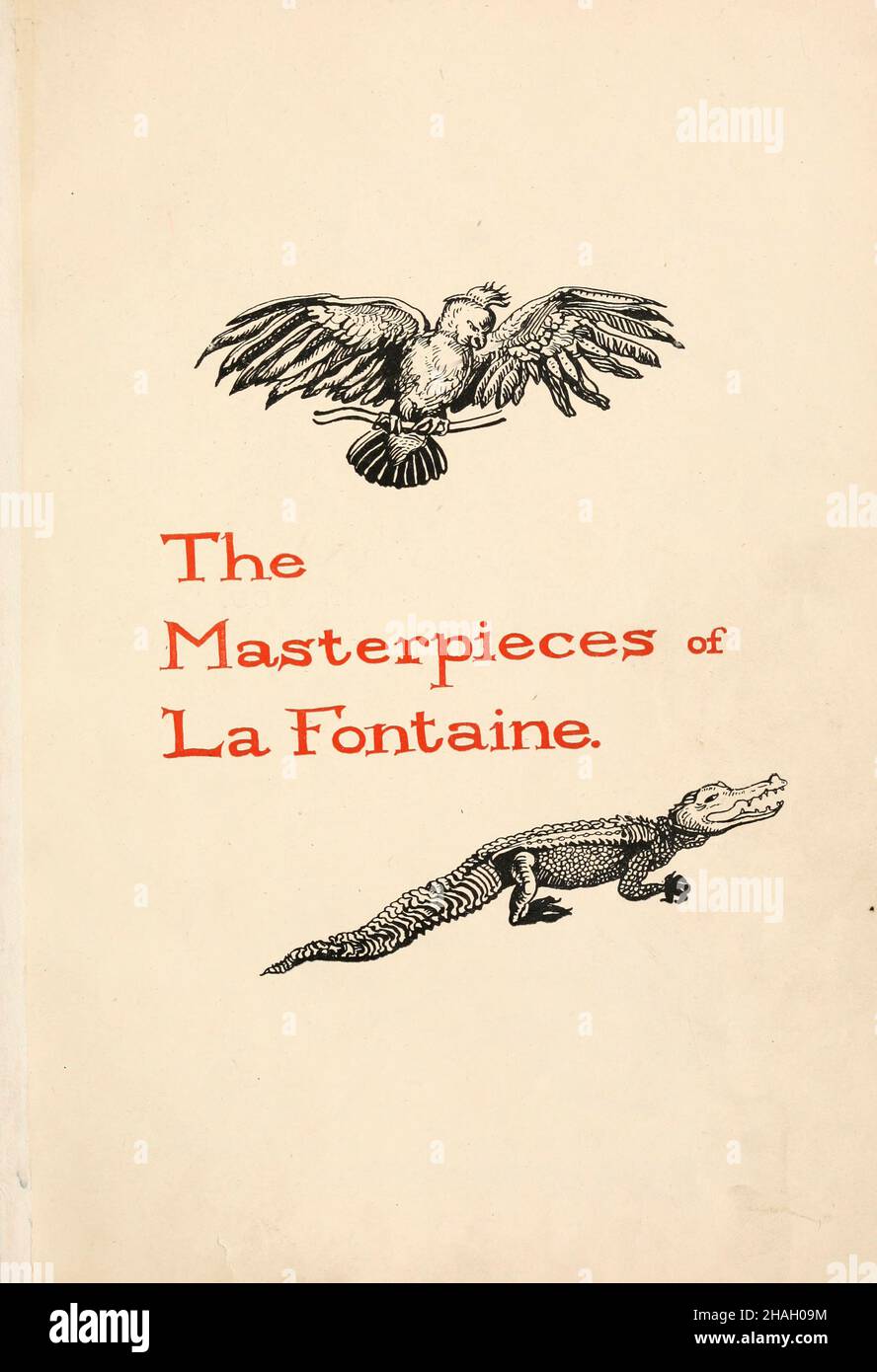 Book Cover from the book ' The masterpieces of La Fontaine ': done in a vein of phrasing terse and fancy into English verse by Jean de La Fontaine, 1621-1695; and Paul Hookham, Published in Oxford by B. H. Blackwell in 1916 Stock Photo