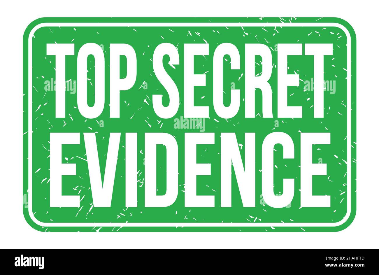 TOP SECRET EVIDENCE, words written on green rectangle stamp sign Stock ...