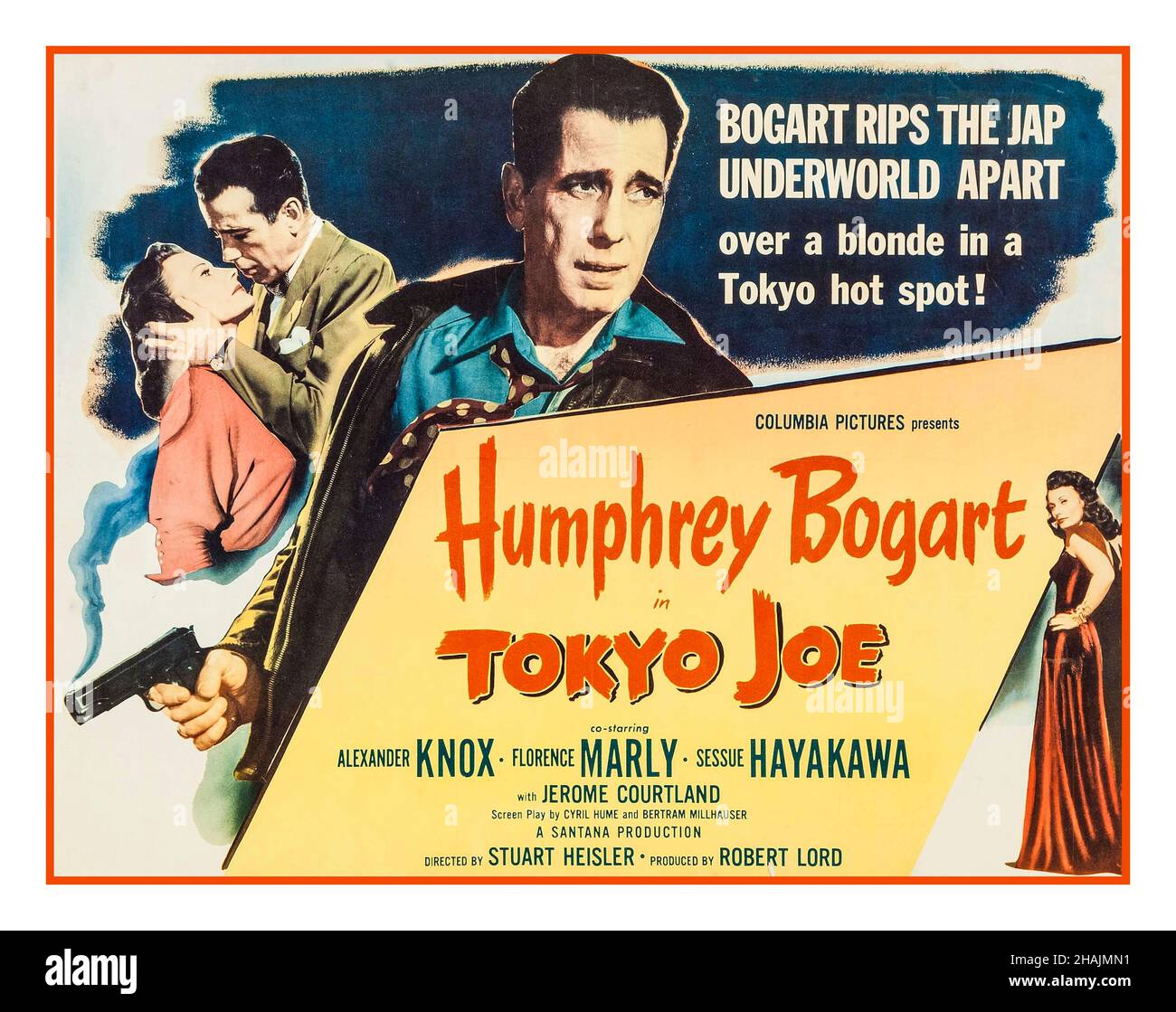 TOKYO JOE BOGART Vintage Movie film poster with Humphrey Bogart starring in TOKYO JOE, starring Humphrey Bogart, Florence Marly, Alexander Knox, Sessue Hayakawa, Jerome Courtland Directed by Stuart Heisler Produced by Robert Lord 1949  Columbia Pictures Stock Photo