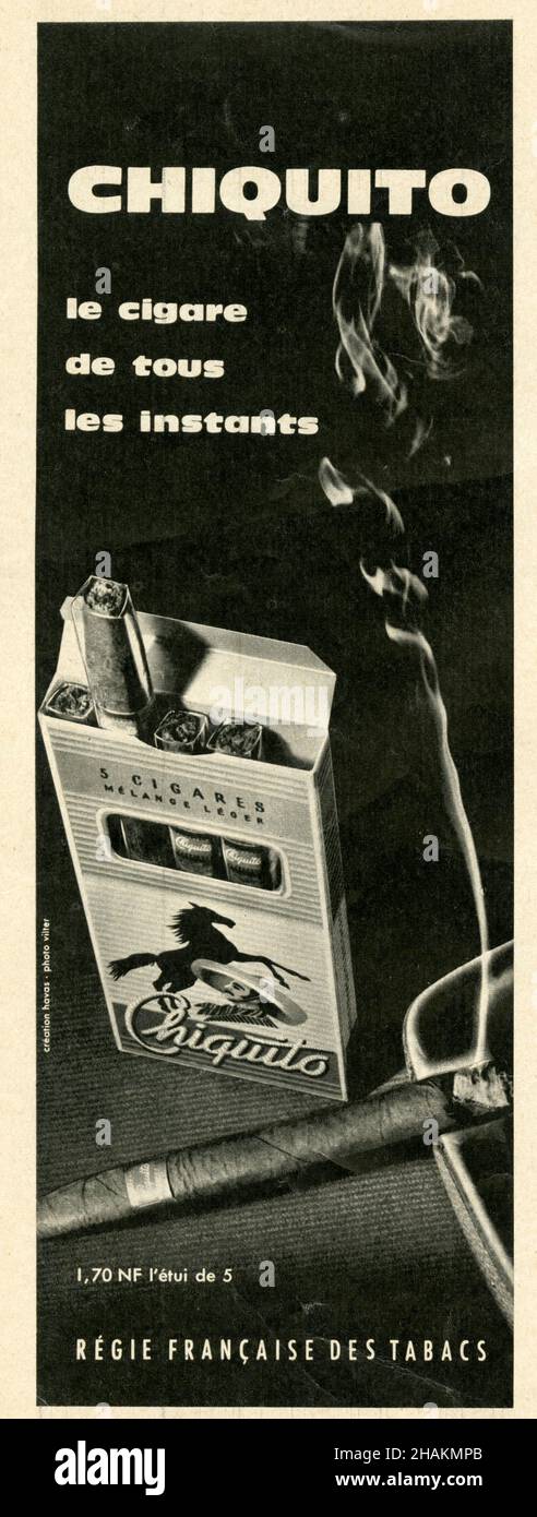 Publicité ancienne. CHIQUITO. LE CIGARE DE TOUS LES INSTANTS. 1960 Stock Photo
