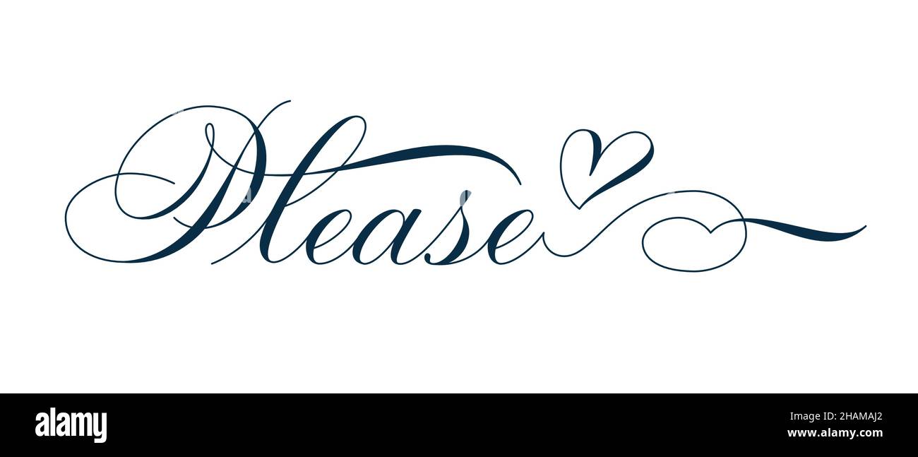 Modern brush or pen calligraphy word Please Stock Vector Image & Art - Alamy