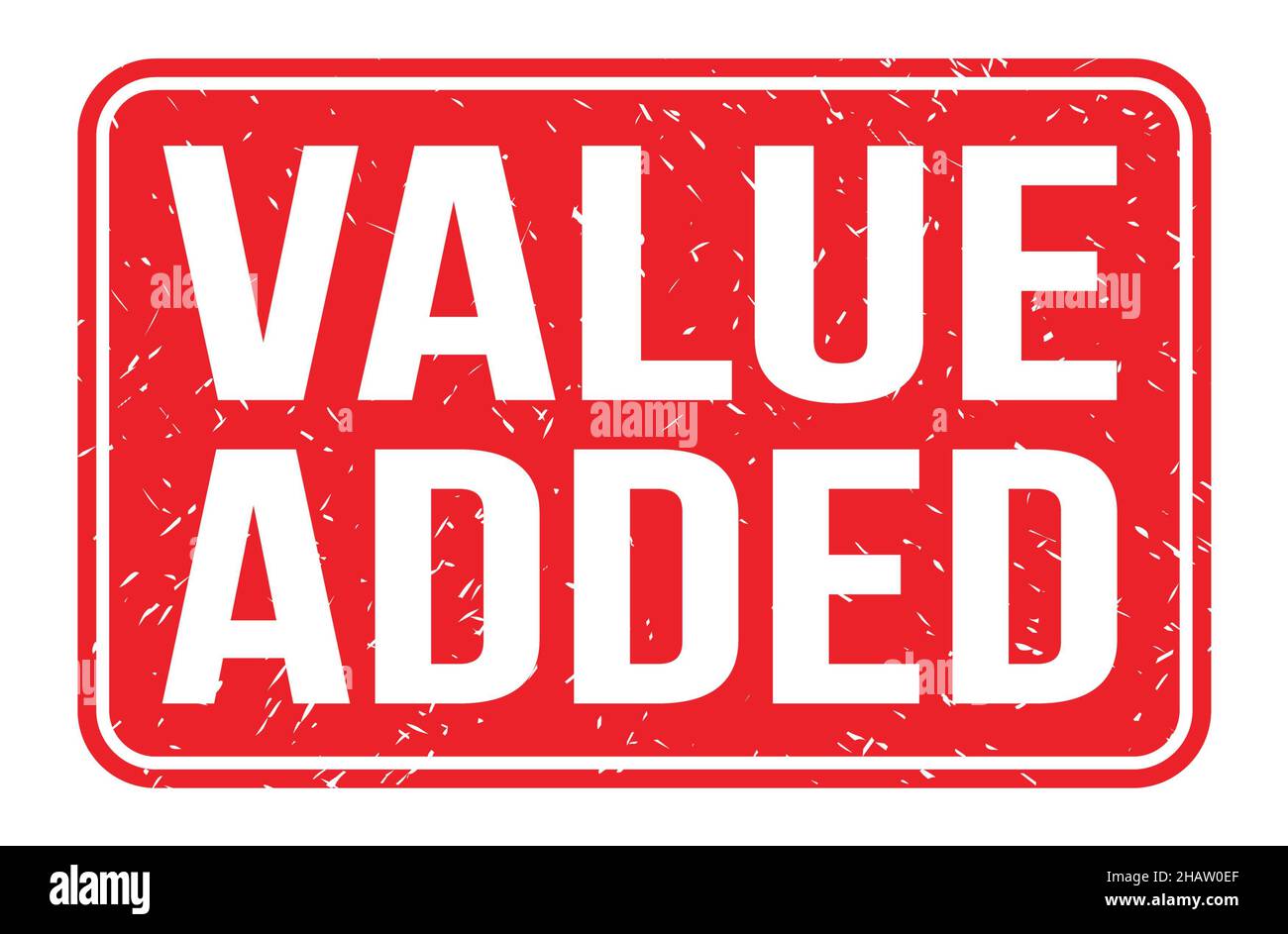 VALUE ADDED, words written on red rectangle stamp sign Stock Photo - Alamy