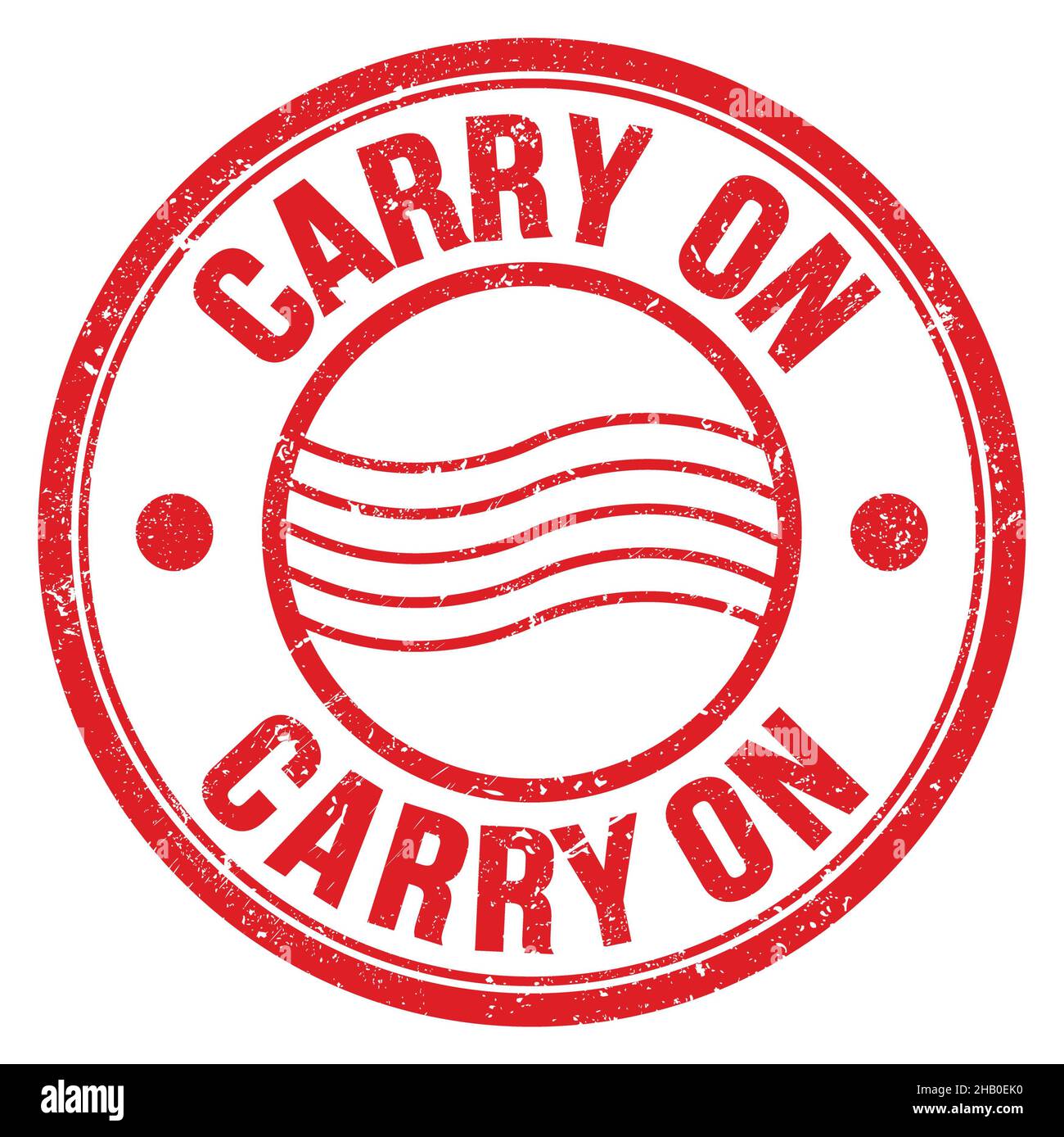 CARRY ON word written on red round postal stamp sign Stock Photo Alamy