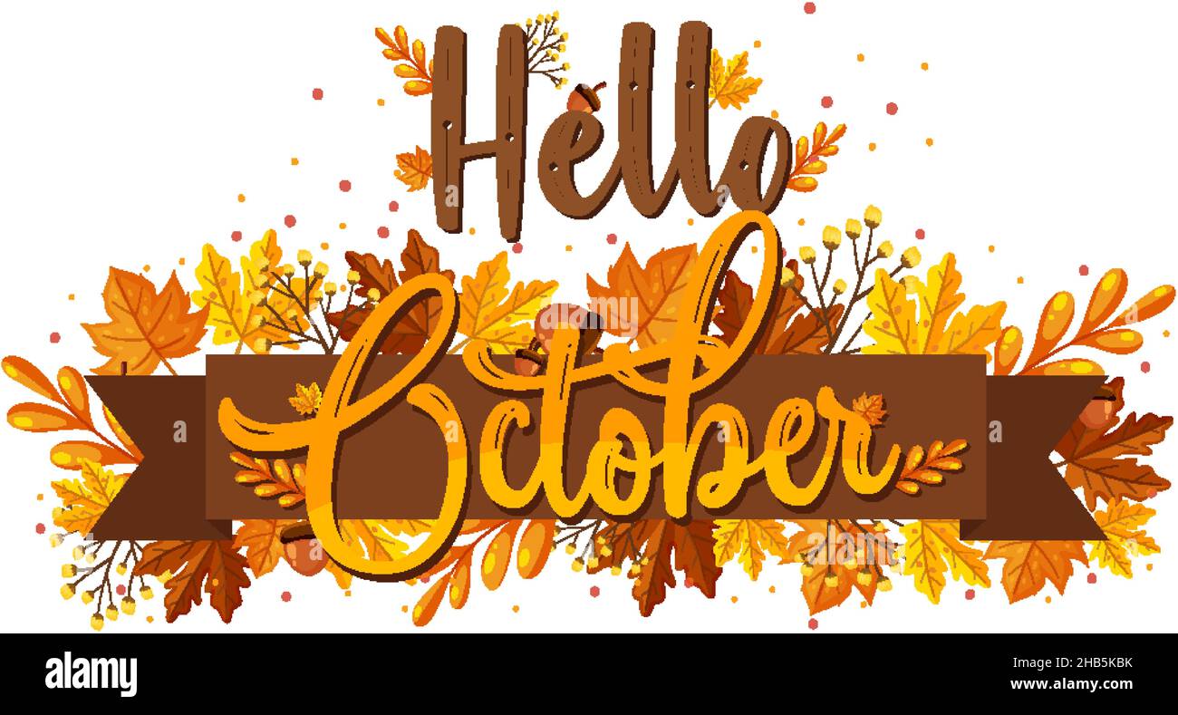 Hello October with ornate of autumn leaves illustration Stock Vector ...