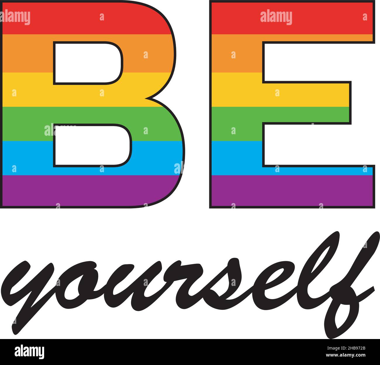 Be yourself quote. LGBT rainbow pride flag. Vector illustration isolated on white Stock Vector