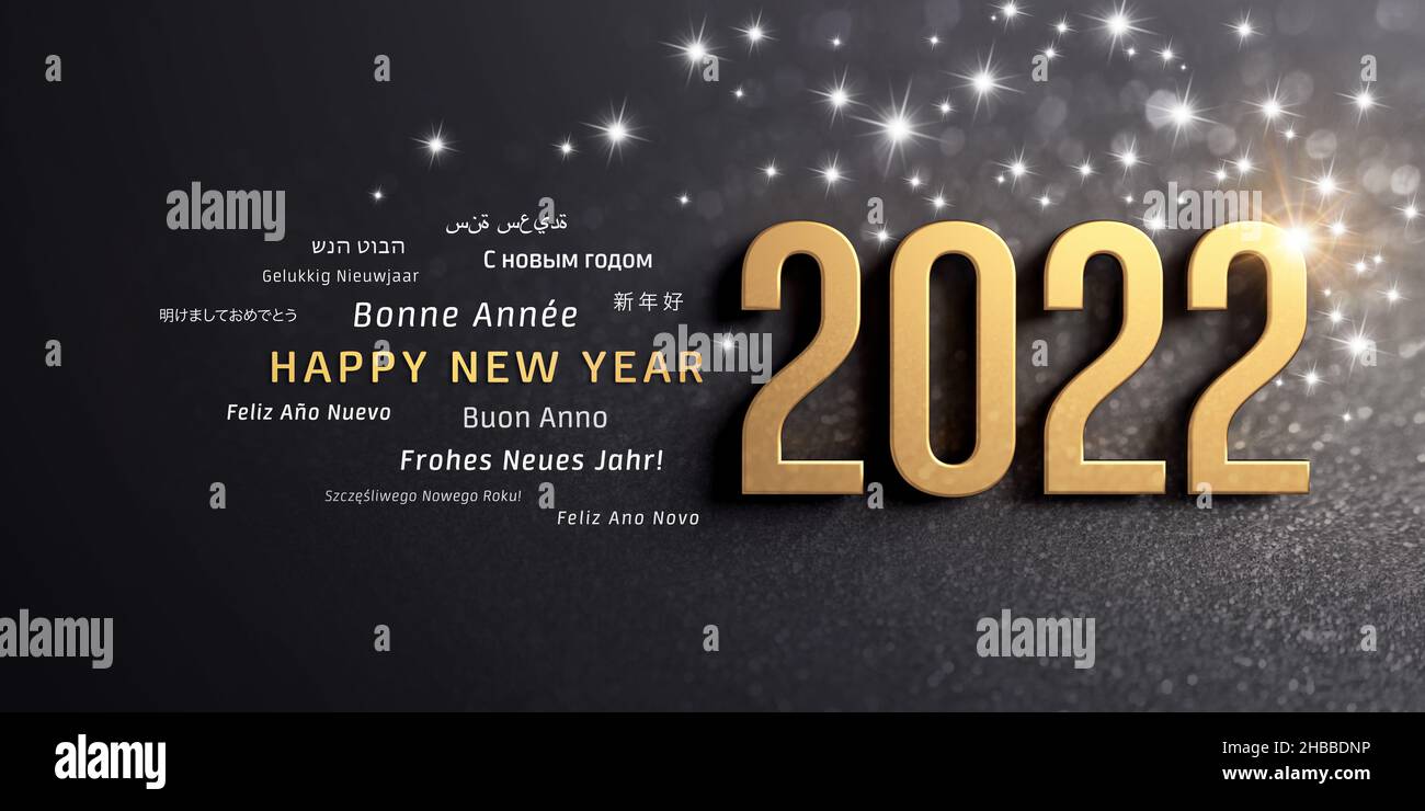Happy New Year greetings in several languages and 2022 date number, colored in gold, on a festive black background, with glitters and stars - 3D illus Stock Photo