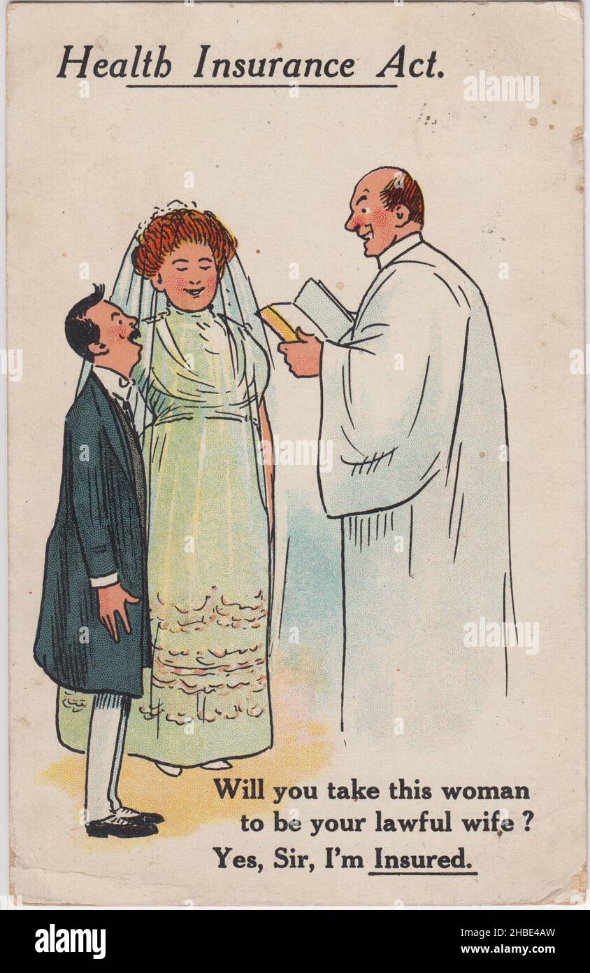 'Health Insurance Act. Will you take this woman to be your lawful wife? Yes, Sir, I'm insured': cartoon of a couple on their wedding day, saying their vows in front of the clergyman, safe in the knowledge that they can claim for healthcare through the new National Health Insurance Act (1911) Stock Photo