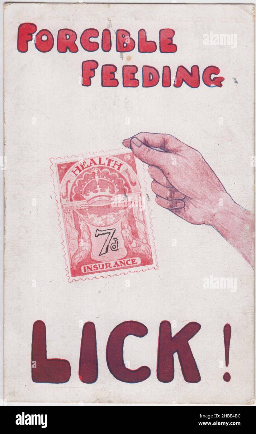 'Forcible feeding. LICK!': postcard comparing the introduction of National Health Insurance stamps as part of the Liberal Party's welfare reforms to force feeding prisoners such as suffragettes. It includes a picture of the new 7 pence stamp being held up by one corner Stock Photo