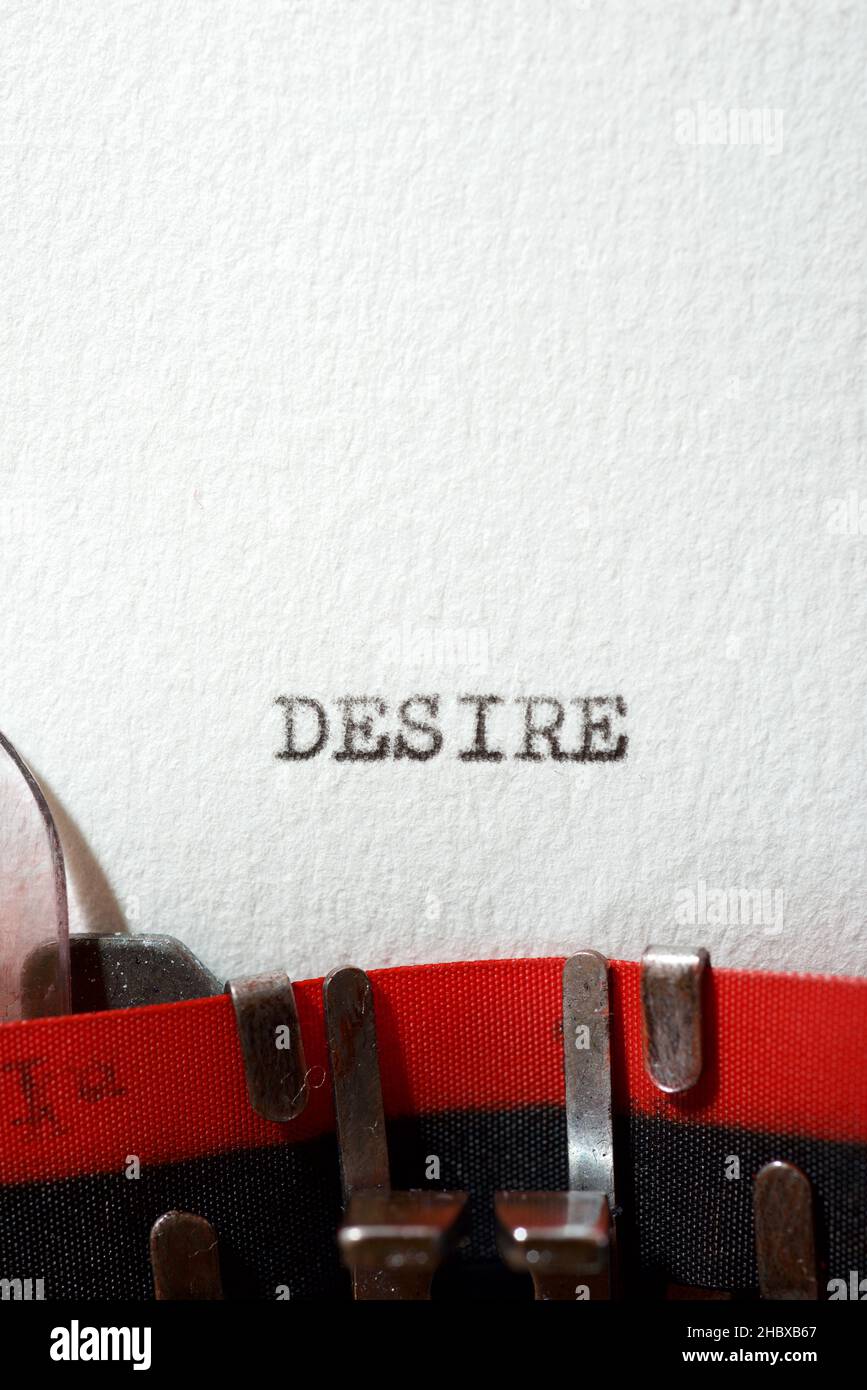 The Word Desire Written With A Typewriter Stock Photo Alamy