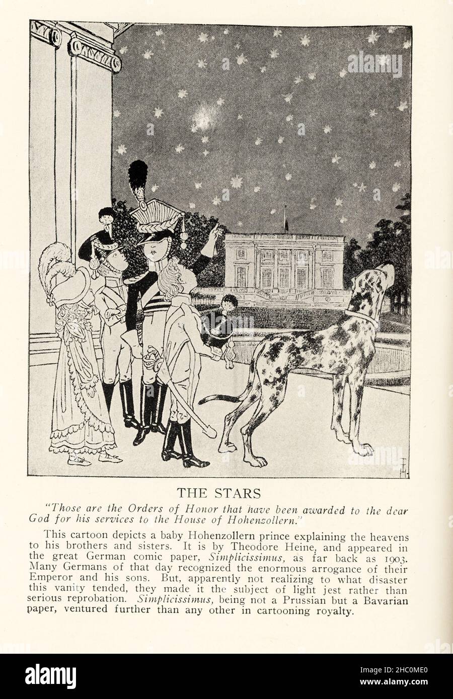 The Stars – “Those are the Orders of Honor that have been awarded to the dear God for his services to the house of Hohenzollern.” This cartoon depicts a baby Hollenzollern prince explaining the heavens to his brothers and sisters. It is by Theodore Heine, and appeared in the great German comic paper, Simplicissimus, as far back as 1903. Many Germans of that day recognized the enormous arrogance of their Emperor and his sons. But, apparently not realizing to what disaster this vanity tended. They made it the subject of light jest rather than serious reprobation. Simplicissimus, being not a Prus Stock Photo