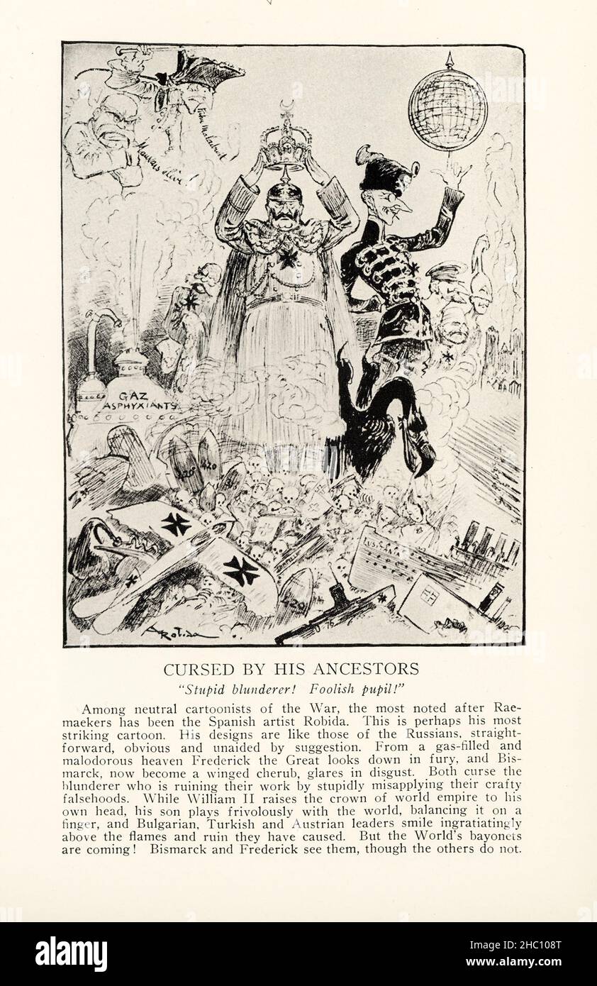 Cursed by His Ancestors “Stupid blunderer! Foolish pupil!” Among neutral cartoonists of the War, the most noted after Raemarkers has been the Spanish artist Robida. This is perhaps his most striking cartoon. His designs are like those of the Russians, straight-forward, obvious and unaided by suggestion. From a gas-filled and malodorous heaven Frederick the Great looks down in fury, and Bismarck, now become a winged cherub, glares in disgust. Both curse the blunderer who is ruining their work by stupidly misapplying their crafty falsehoods. While henry II raises the crown of world empire to h Stock Photo