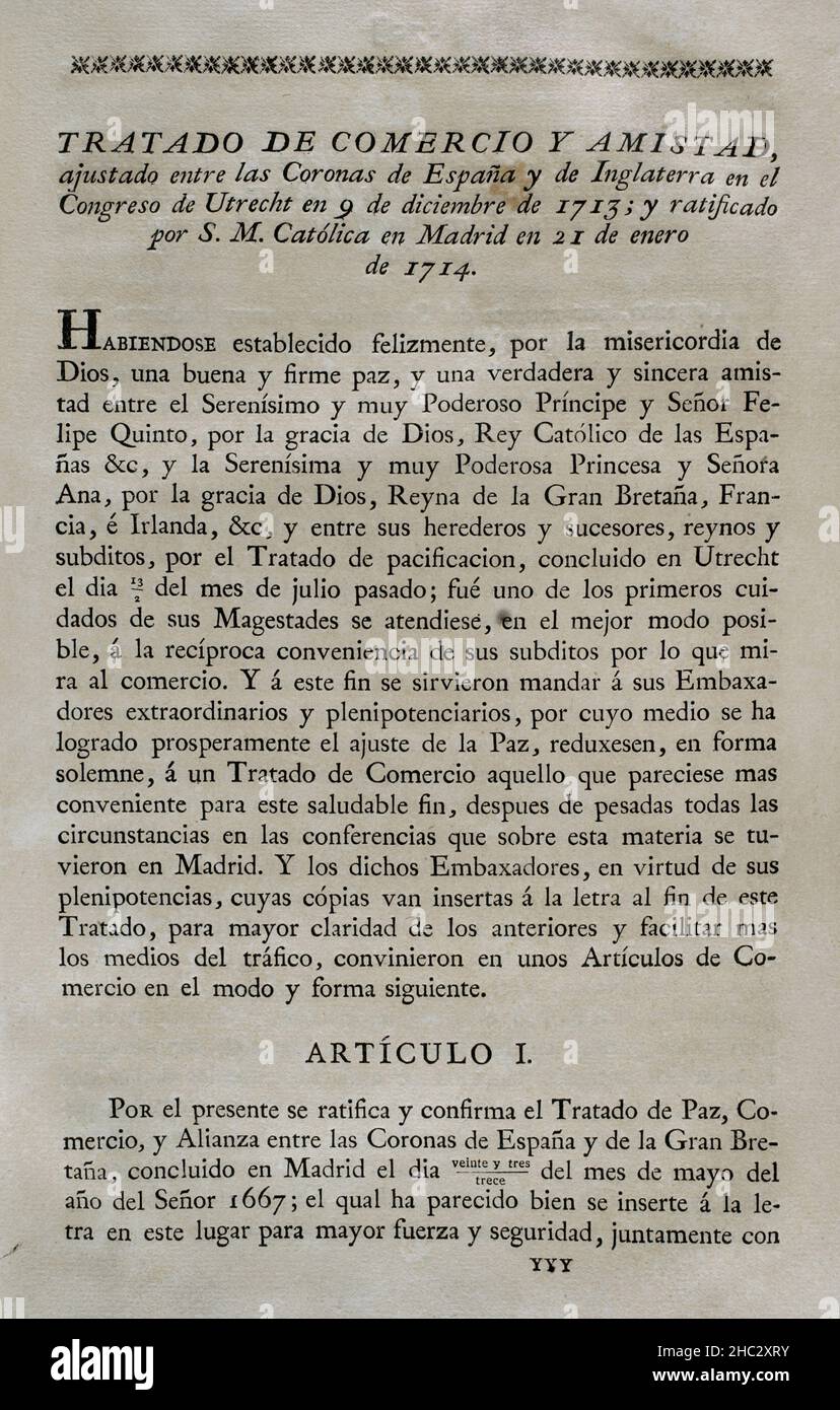 Treaty of Commerce and Friendship between the Crowns of Spain and England at the Congress of Utrecht on 9 December 1713. Ratified by King Philip V of Spain in Madrid on 21 January 1714. Article I. Collection of the Treaties of Peace, Alliance, Commerce adjusted by the Crown of Spain with the Foreign Powers (Colección de los Tratados de Paz, Alianza, Comercio ajustados por la Corona de España con las Potencias Extranjeras). Volume I. Madrid, 1796. Historical Military Library of Barcelona, Catalonia, Spain. Stock Photo