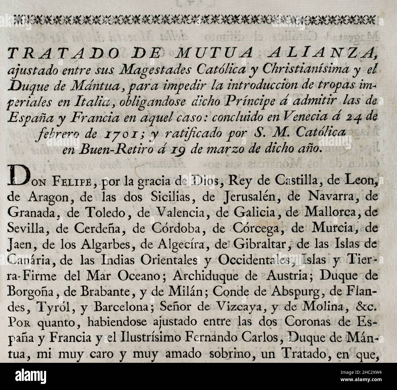 Treaty of Mutual Alliance, agreed between King Philip V of Spain and Ferdinand Charles III of Gonzaga, Duke of Mantua, which forced the duke to admit troops from Spain and France. Concluded in Venice on February 24, 1701 and ratified in Buen-Retiro on March 19 of that year. Collection of the Treaties of Peace, Alliance, Commerce adjusted by the Crown of Spain with the Foreign Powers (Colección de los Tratados de Paz, Alianza, Comercio ajustados por la Corona de España con las Potencias Extranjeras). Volume I. Madrid, 1796. Historical Military Library of Barcelona, Catalonia, Spain. Stock Photo