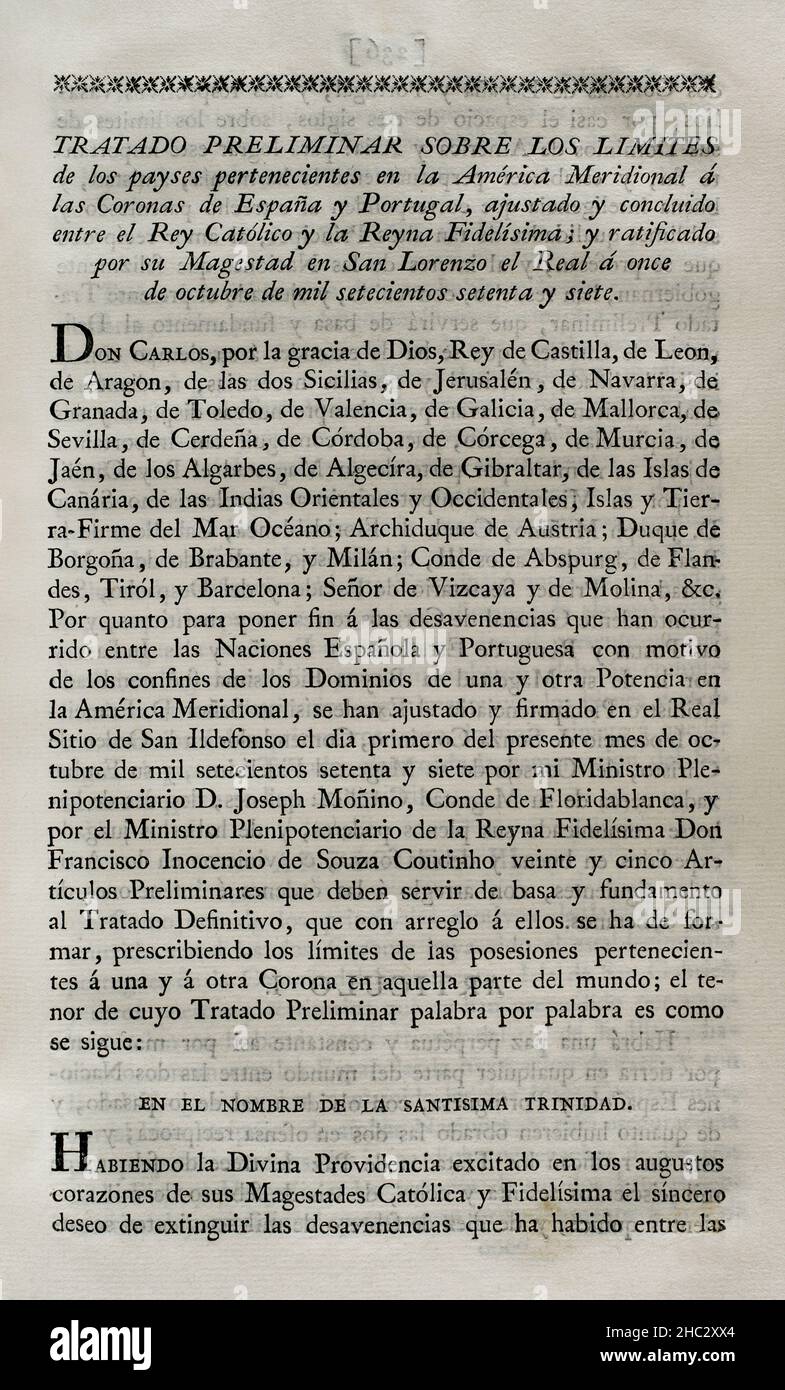 First Treaty of San Ildefonso (October 1, 1777). Preliminary treaty on the territorial limits of Spain and Portugal in South America. The Portuguese crown ceded to Spain the southern half of present-day Uruguay, including Colonia del Sacramento. Also the islands of Annobón and Fernando Poo in Guinean waters. The Spanish Crown accepted the withdrawal of the Santa Catarina Island, on the Brazilian coast. Agreed and concluded by King Charles III of Spain and Queen Maria I of Portugal. Ratified by the King at San Lorenzo de El Escorial on 11 October of that year. Collection of the Treaties of Peac Stock Photo