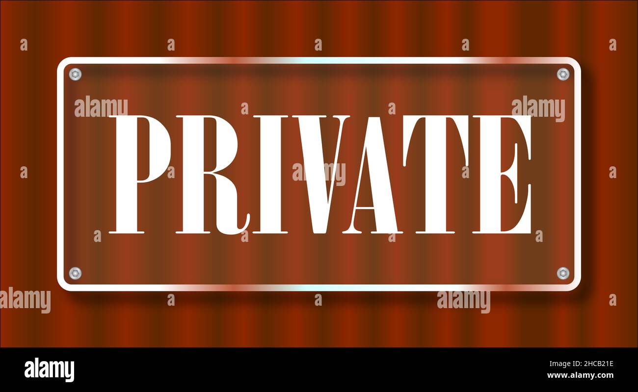 A typical clear plastic door name plate with the text Private Stock