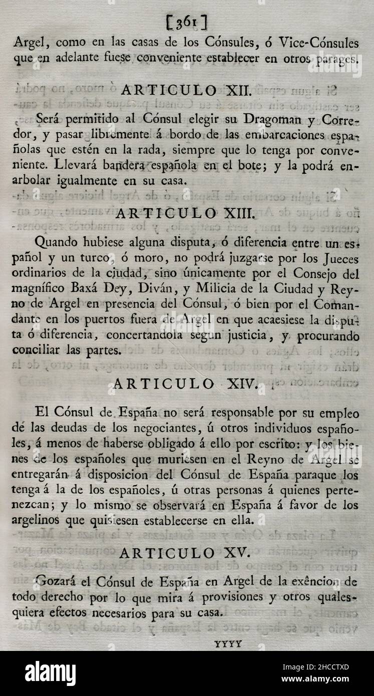 Treaty of Peace and Amity between Spain and Algiers (1786). Treaty between the King of Spain, Charles III, and the Dey and Regency of Algiers. Signed in Algiers on 14 June 1786 by Dey Muhammad Othman Pasha and the Count of Expilly. Ratified in Madrid by King Charles III on 27 August 1786. Articles XII, XIII, XIV and XV. Collection of the Treaties of Peace, Alliance, Commerce adjusted by the Crown of Spain with the Foreign Powers (Colección de los Tratados de Paz, Alianza, Comercio ajustados por la Corona de España con las Potencias Extranjeras). Volume III. Madrid, 1801. Historical Military Li Stock Photo
