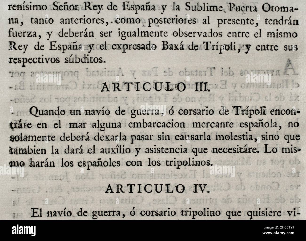 Treaty of peace and amity, adjusted between King Charles III of Spain and the Bey and Regency of Tripoli, on September 10, 1784. It was agreed that the subjects of both kingdoms would be able to trade freely and safely in the territory of both countries. Article III. Collection of the Treaties of Peace, Alliance, Commerce adjusted by the Crown of Spain with the Foreign Powers (Colección de los Tratados de Paz, Alianza, Comercio ajustados por la Corona de España con las Potencias Extranjeras). Volume III. Madrid, 1801. Historical Military Library of Barcelona, Catalonia, Spain. Stock Photo