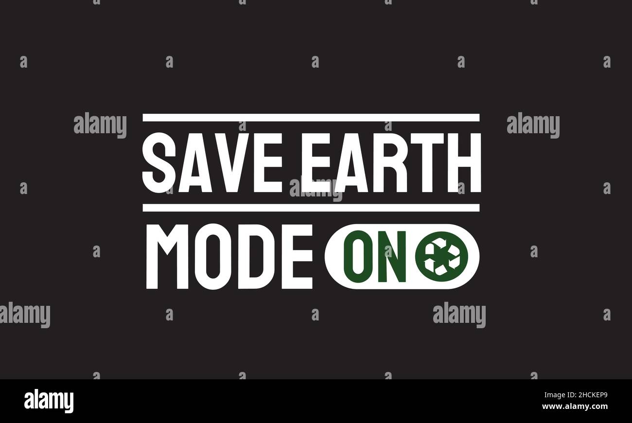 Save Earth Mode On Earth Day Monogram Text Vector Template Stock Vector