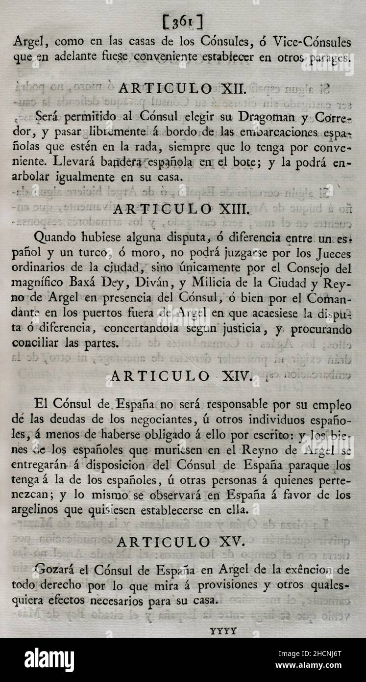 Treaty of Peace and Amity between Spain and Algiers (1786). Treaty between the King of Spain, Charles III, and the Dey and Regency of Algiers. Signed in Algiers on 14 June 1786 by Dey Muhammad Othman Pasha and the Count of Expilly. Ratified in Madrid by King Charles III on 27 August 1786. Articles XII, XIII, XIV and XV. Collection of the Treaties of Peace, Alliance, Commerce adjusted by the Crown of Spain with the Foreign Powers (Colección de los Tratados de Paz, Alianza, Comercio ajustados por la Corona de España con las Potencias Extranjeras). Volume III. Madrid, 1801. Historical Military Li Stock Photo