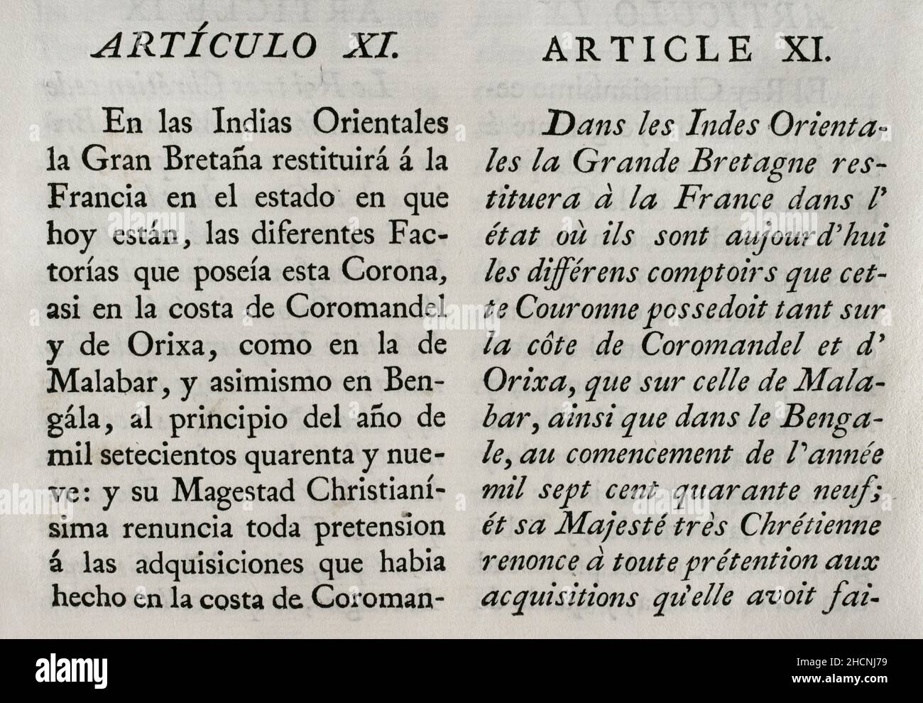 'Treaty of Paris' (1763). Definitive peace treaty, concluded between Great Britain, France and Spain. Signed in Paris on 10 February 1763 by the Duke Choiseul (France), the Marquis de Grimaldi (Spain) and the Duke of Bedford (Great Britain). The agreement led to a reorganisation of the territorial distribution of the colonies, where Great Britain was the main beneficiary. Article XI (in the East Indies, Great Britain shall restitute to France the various factories it owned on the Coromandel Coast, Orissa, Malabar and Bengal). Collection of the Treaties of Peace, Alliance, Commerce adjusted by Stock Photo