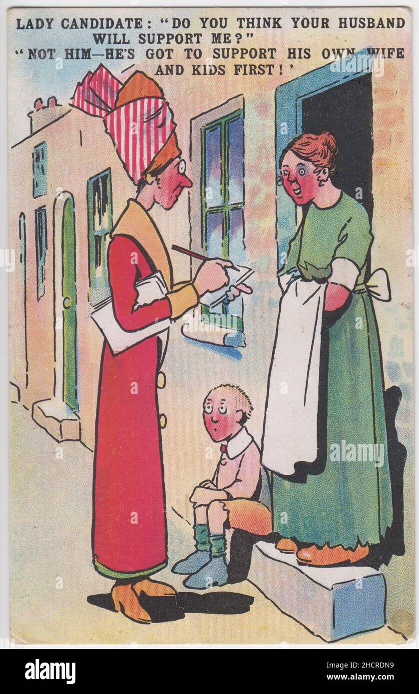 'Lady candidate: 'Do you think your husband will support me?' 'Not him - he's got to support his own wife and kids first!'': postcard showing a female political candidate with a notepad (wearing a large hat) on the doorstep with a woman and her son, canvassing support for her election campaign. The postcard was posted in 1913 Stock Photo