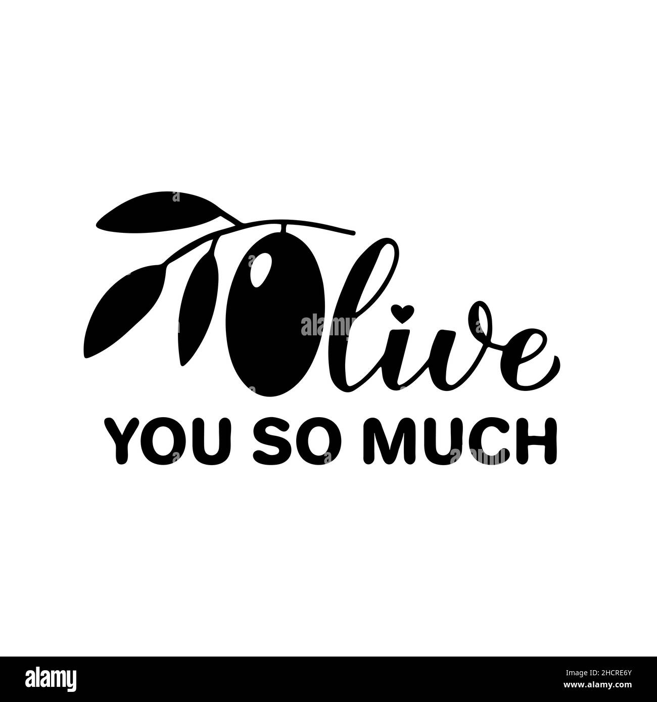 Olive you so much calligraphy. Valentines day pun. Hand lettering quote ...