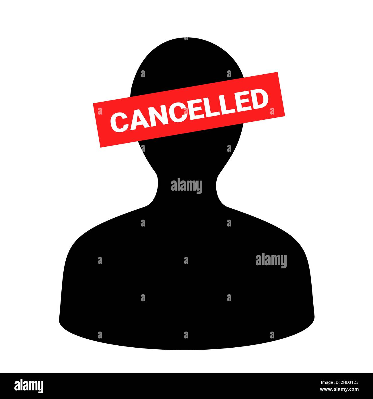 Cancel culture - person, man, human and characted is cancelled, erased, removed, eliminated and excommunicated. Personal cancellation, removal, elimin Stock Photo