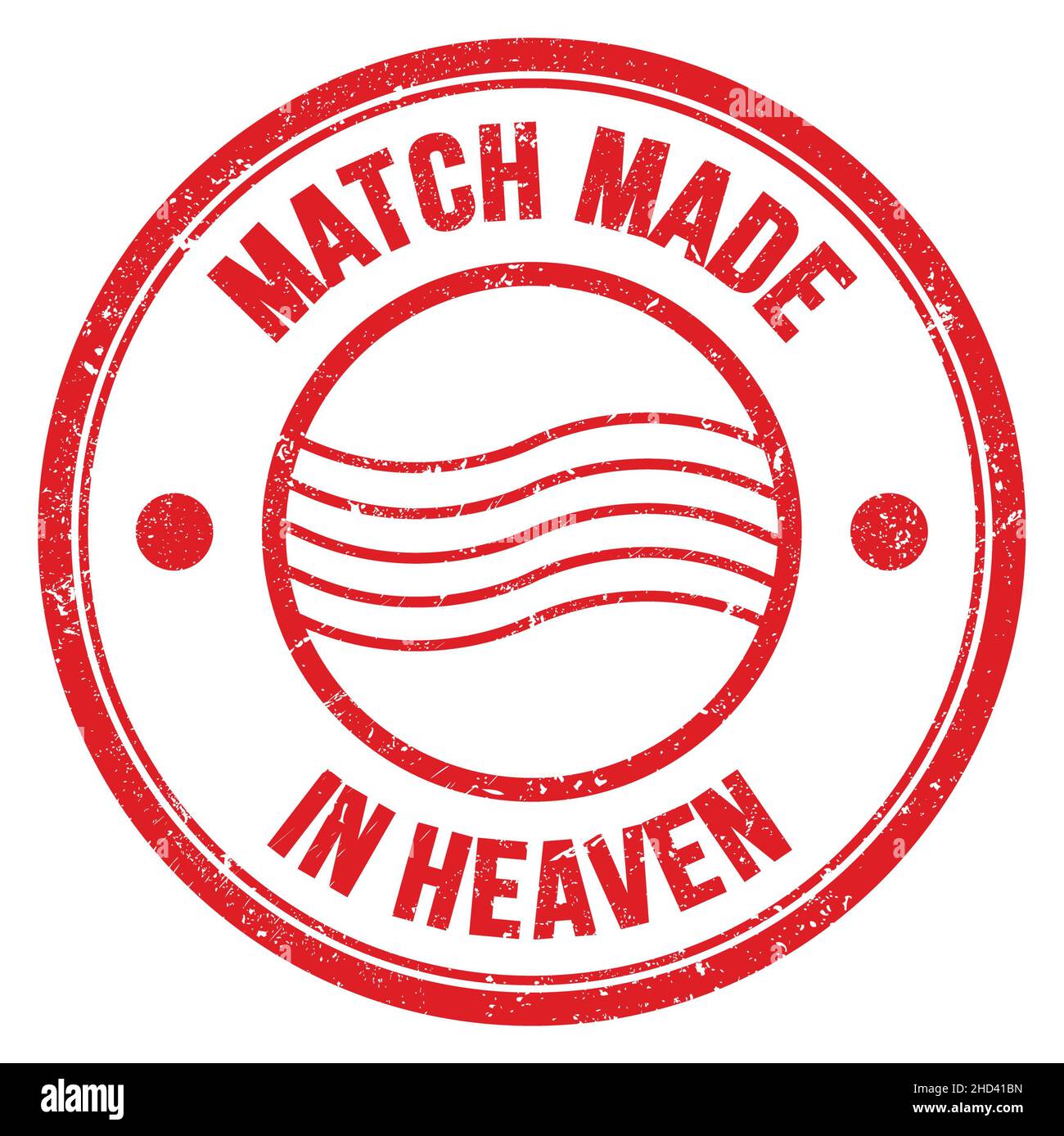 MATCH MADE IN HEAVEN text written on red round postal stamp sign Stock
