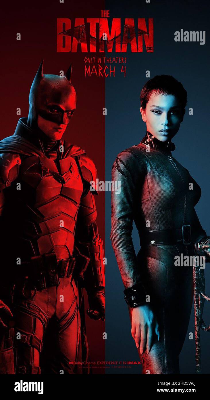 THE BATMAN, US advance poster, from left: Robert Pattinson as Bruce Wayne /  Batman, Zoe Kravitz as Selina Kyle / Catwoman, 2022. © Warner Bros. /  Courtesy Everett Collection Stock Photo - Alamy