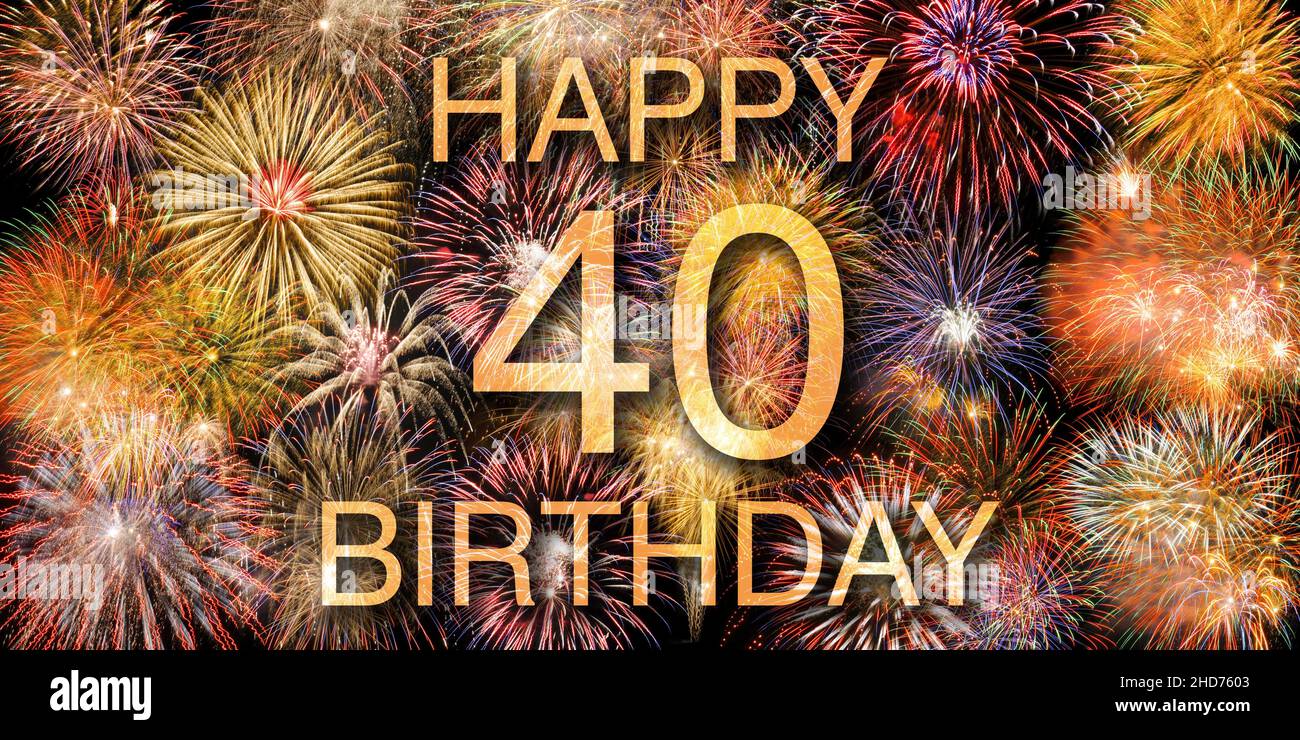 congratulations to the 40th birthday. Stock Photo