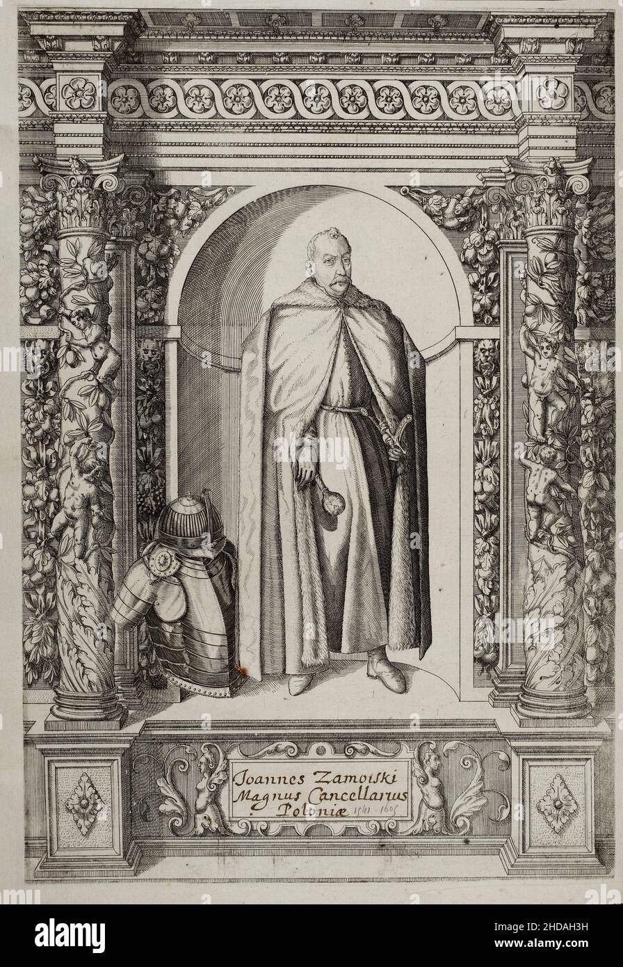 Engraving portrait of Joannes Zamoiski Magnus Cancellarius Poloniae. 1601 Jan Sariusz Zamoyski (Latin: Ioannes Zamoyski de Zamoscie; 19 March 1542 – 3 Stock Photo