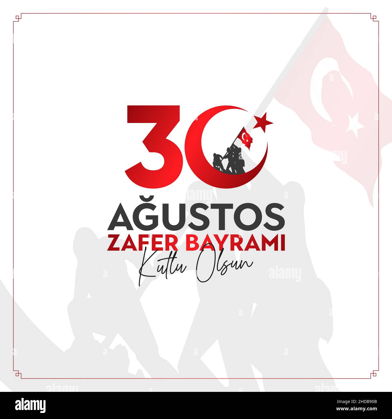 30 Agustos Zafer Bayrami Kutlu Olsun. August 30 celebration of victory and the National Day in Turkey. Stock Vector