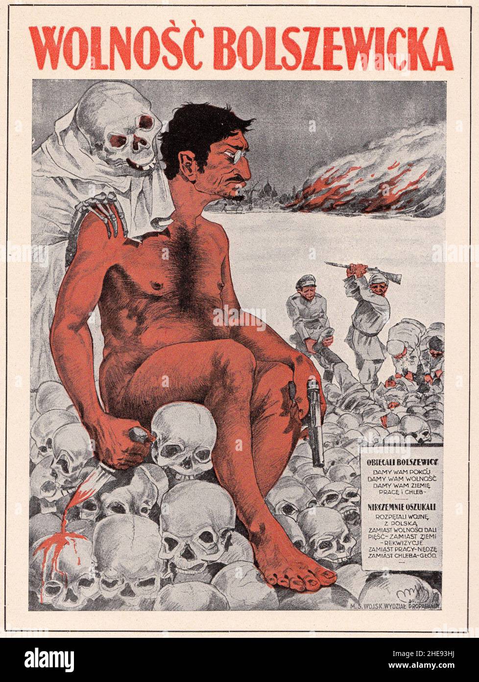 A Polish anti-bolshevik poster from 1920 showing Trotsky sat on a pile of skulls with a burning town in the background with the caption 'Bolshevik Freedom' Stock Photo