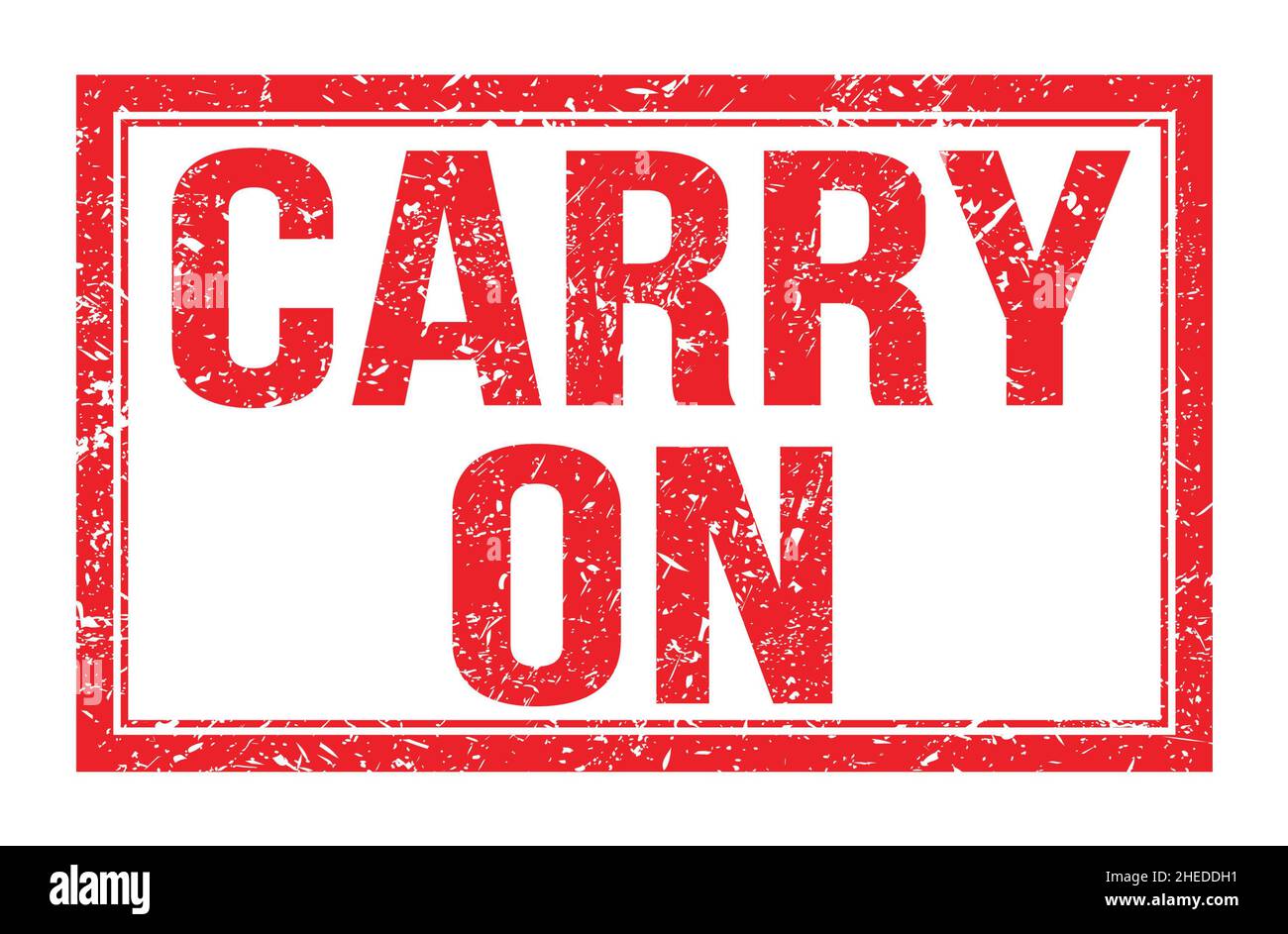 CARRY ON, words written on red rectangle stamp sign Stock Photo Alamy