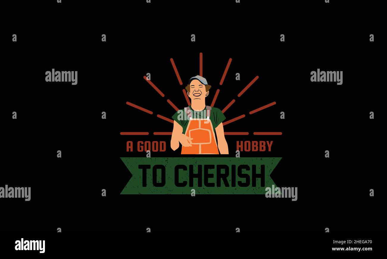 a good hobby to cherish gardening t-shirt monogram text vector template Stock Vector