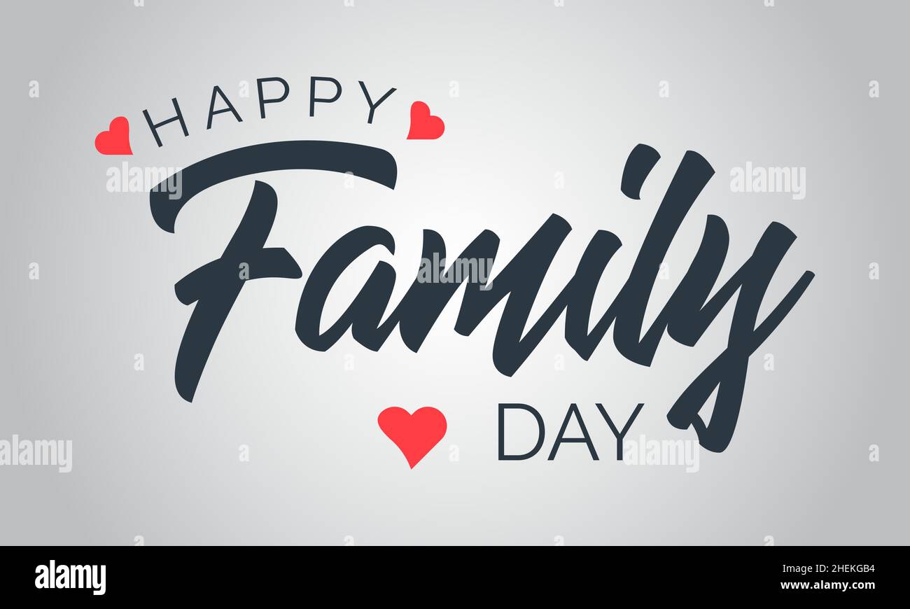 Happy Family Day, 21th February. Hand lettering vector template Design