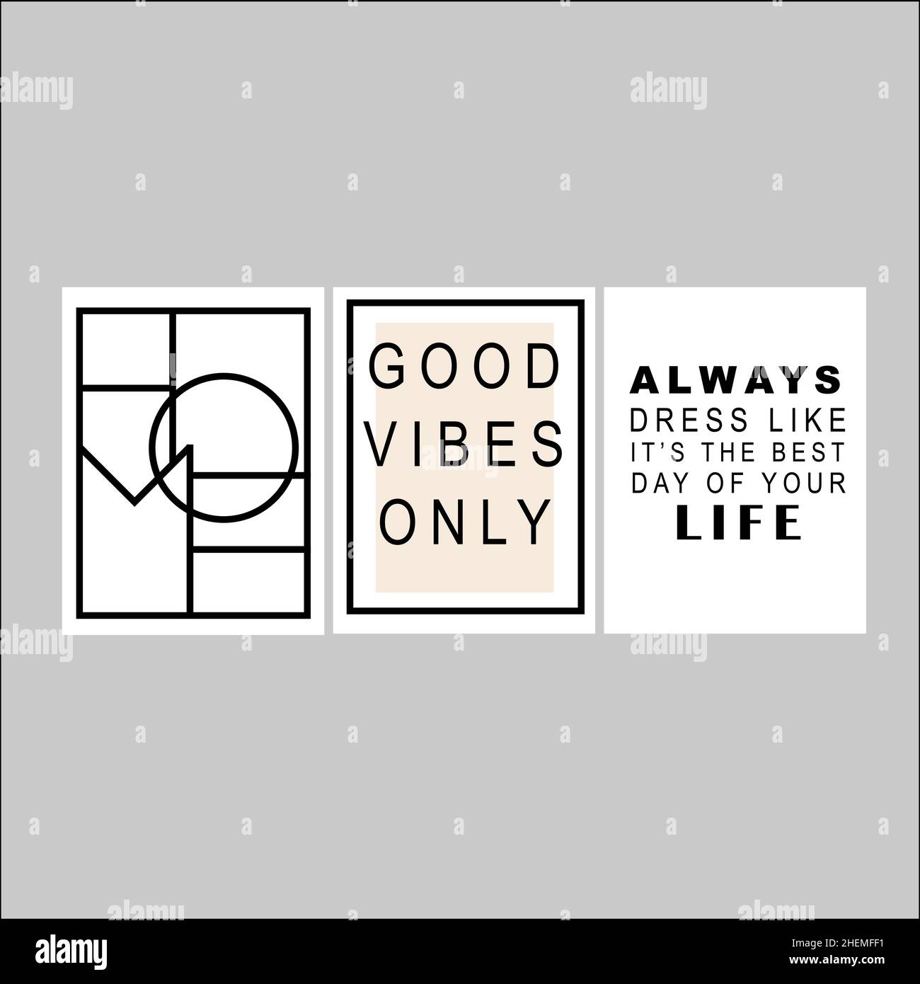 Home. Good vibes only. Always dress like it's the best day of your life. Vector illustration lettering poster. Stock Vector