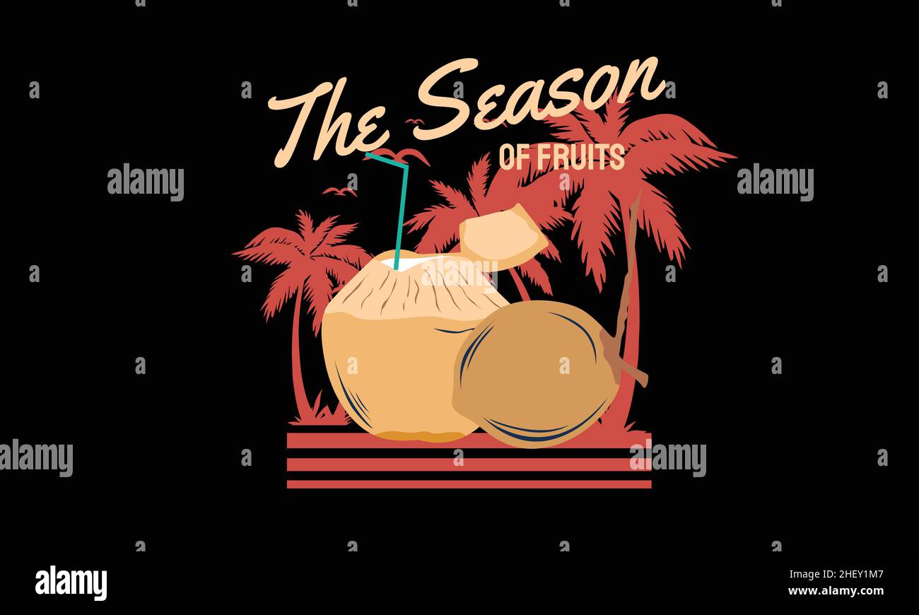 the season of fruits coconut summer design t-shirt monogram text vector template Stock Vector
