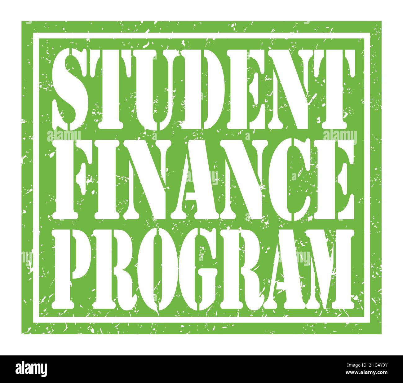 STUDENT FINANCE PROGRAM, words written on green stamp sign Stock Photo