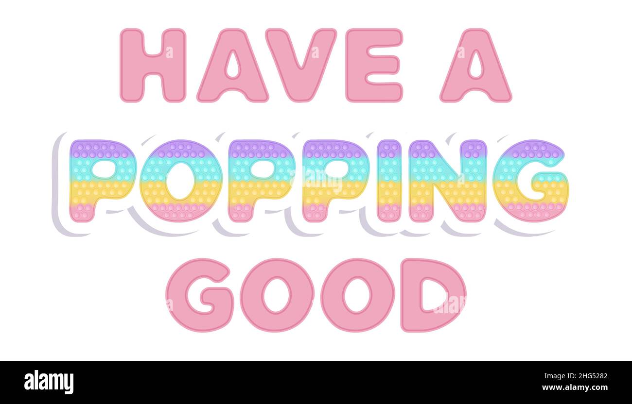 Sign - Have a Popping good, symbol of Valentines Day in the style of ...