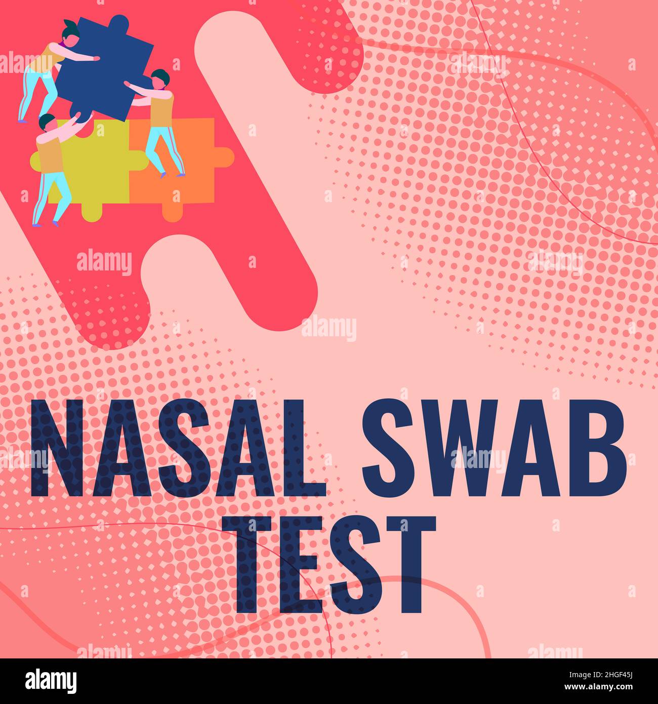 Text showing inspiration Nasal Swab Test, Word for diagnosing an upper respiratory tract infection through nasal secretion Team Holding Jigsaw Pieces Stock Photo
