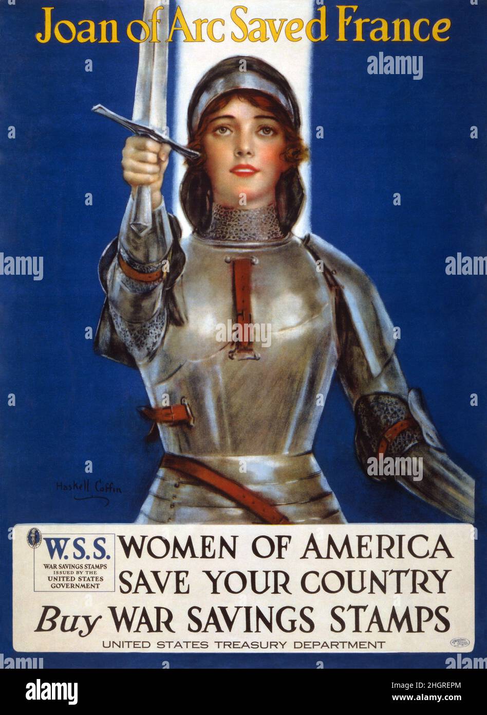 A WW1 american war poster encouraging women to buy war savings stamps with a pictore of Joan of Arc and the caption Joan of Arc saved France - Women of America Save Your Country, Buy War Savings Stamps Stock Photo