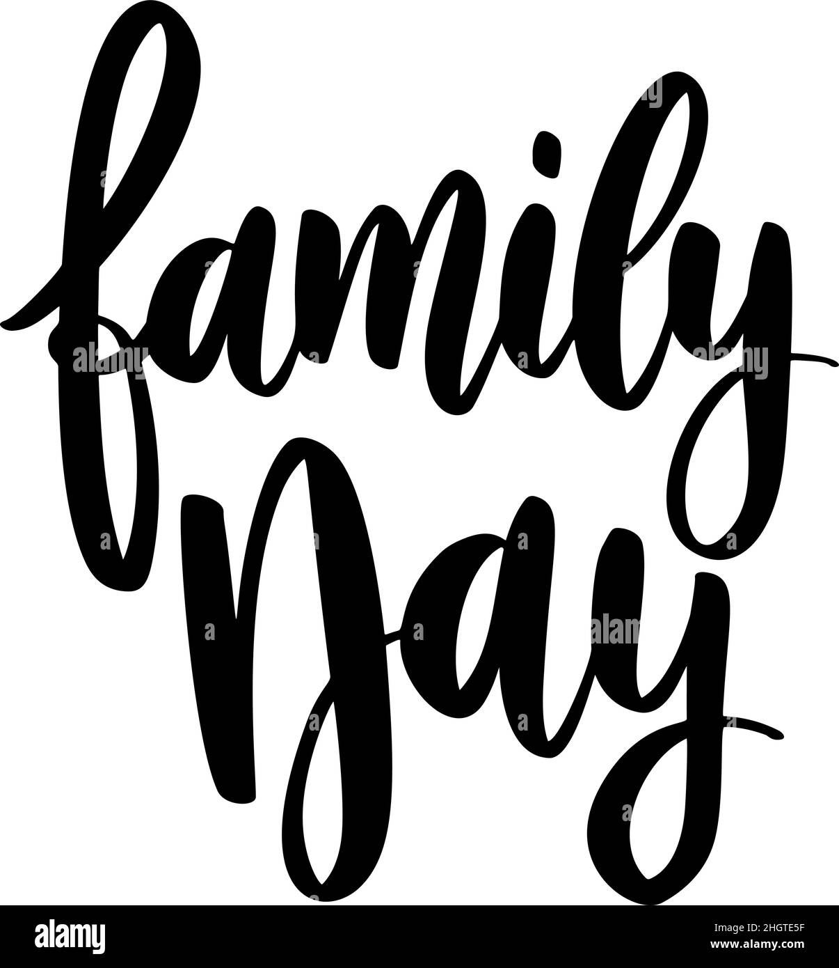 Family day. Lettering phrase on white background. Design element for