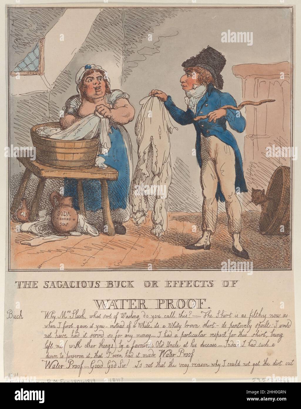 The Sagacious Buck or Effects of Water Proof 1811? Thomas Rowlandson A man holds his shirt out towards a woman who is washing clothes. He asks her why it is still dirty and mentions that he had it waterproofed. The woman replies that she couldn't get the dirt out because it is waterproofed.. The Sagacious Buck or Effects of Water Proof. Thomas Rowlandson (British, London 1757–1827 London). 1811?. Hand-colored etching. Thomas Tegg (British, 1776–1846). Prints Stock Photo