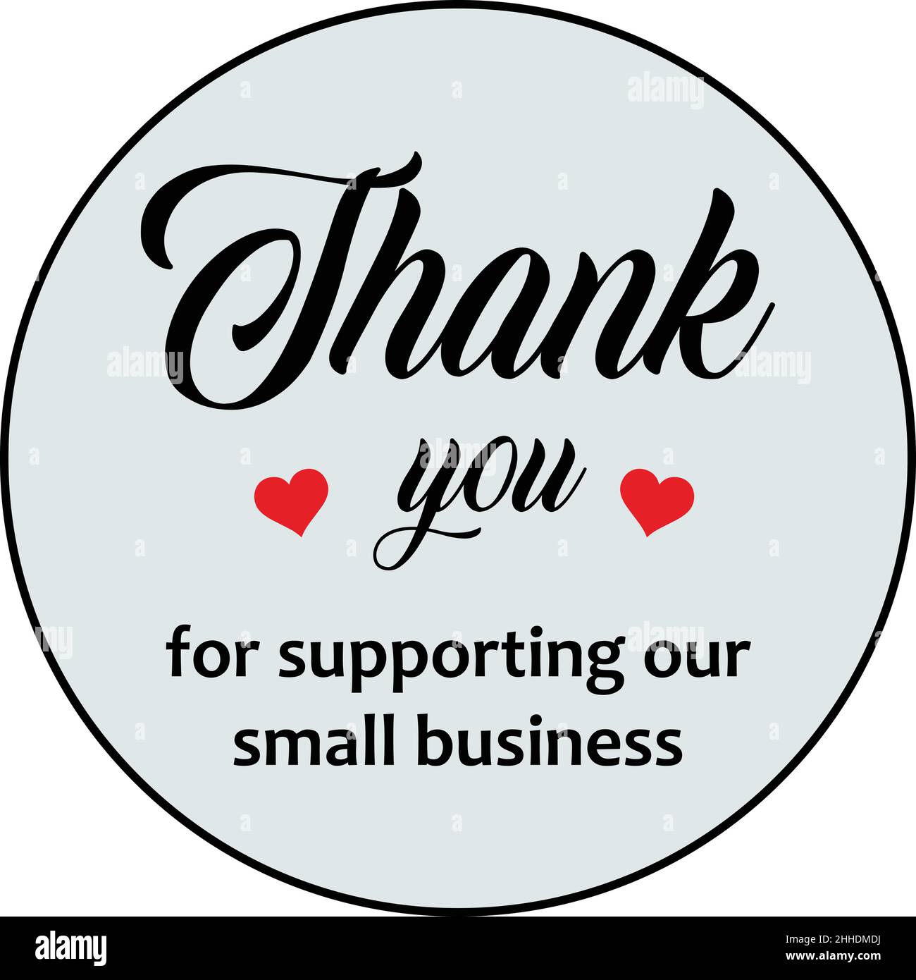 Customer appreciation stickers. Thank you for supporting our small business. Stock Vector