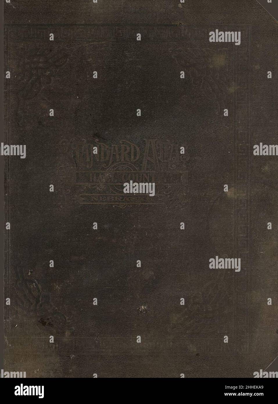 Standard Atlas Of Hall County Nebraska Including A Plat Book Of The   Standard Atlas Of Hall County Nebraska Including A Plat Book Of The Villages Cities And Precincts Of The County Map Of The State United States And World Patrons Directory Reference 2HHEKA9 