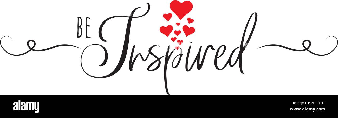 Be Inspired Sign Be inspired, vector. Wording design isolated on white background ...