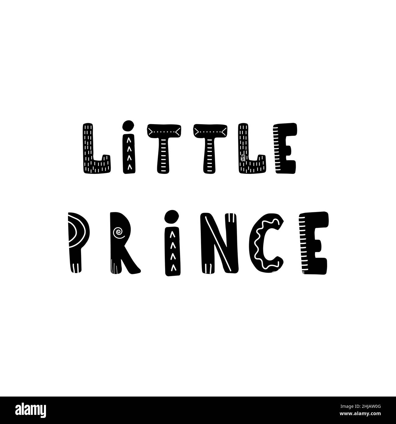 LIttle prince. Hand drawn scandinavian lettering quote for boy. Hygge children poster. Vector illustration in flat cartoon style. Great for card Stock Vector